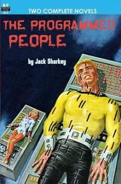 Programmed People/Slaves of the Crystal Brain - Sawtelle, William Carter; Sharkey, Jack