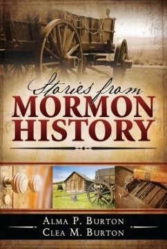 Stories from Mormon History - Burton, Alma P.