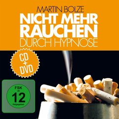 Nicht mehr rauchen durch Hypnose - Bolze, Martin