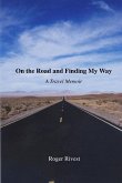 On The Road And Finding My Way