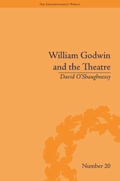 William Godwin and the Theatre - O'Shaughnessy, David