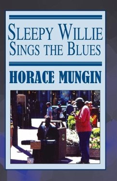 Sleepy Willie Sings The Blues - Mungin, Horce
