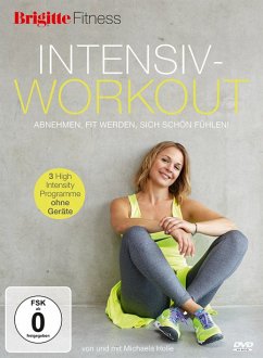 Brigitte - Intensiv-Workout - abnehmen, fit werden, sich schön fühlen! - Holle,Michaela