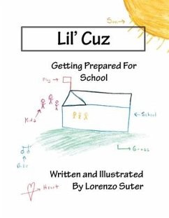 Lil' Cuz: Getting Prepared for School - Suter, Lorenzo