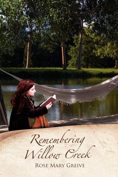 Remembering Willow Creek - Greive, Rose Mary