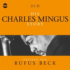 Die Charles Mingus Story.Musik & Bio - Mingus,Charles-Beck,Rufus