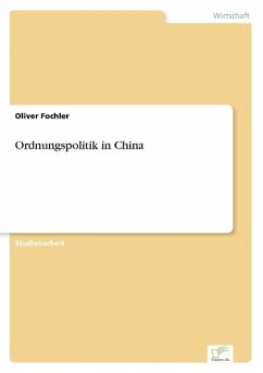 Ordnungspolitik in China - Fochler, Oliver