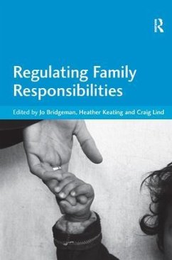 Regulating Family Responsibilities - Bridgeman, Jo