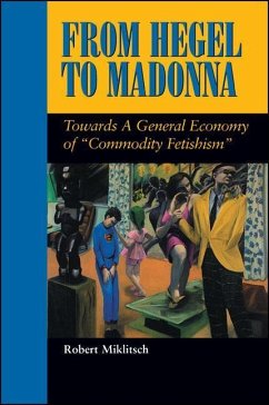 From Hegel to Madonna: Towards a General Economy of 