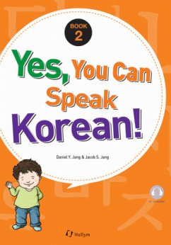 Yes, You Can Speak Korean! Book 2 - Jang, Daniel Y.;Jang, Jacob S.