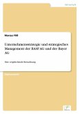 Unternehmensstrategie und strategisches Management der BASF AG und der Bayer AG