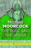 The Bull and the Spear (eBook, ePUB)