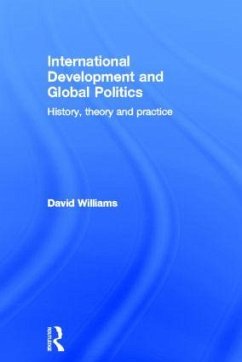 International Development and Global Politics - Williams, David