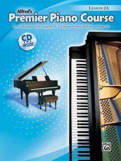 Alfred's Premier Piano Course Lesson 2A - Alexander, Dennis; Lancaster, E L; Kowalchyk, Gayle; Mier, Martha; McArthur, Victoria