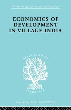 Economics of Development in Village India - Haswell, M R