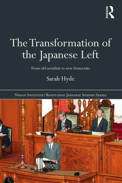 The Transformation of the Japanese Left - Hyde, Sarah