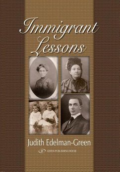 Immigrant Lessons - Edelman-Green, Judith