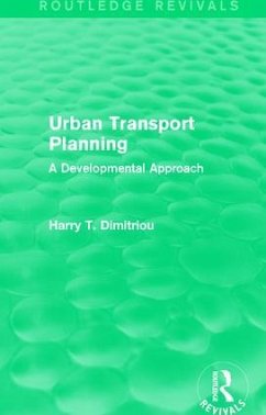 Urban Transport Planning (Routledge Revivals) - Dimitriou, Harry