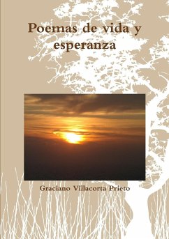 Poemas de vida y esperanza - Villacorta Prieto, Graciano