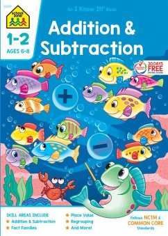 School Zone Addition & Subtraction Grades 1-2 Workbook - Zone, School