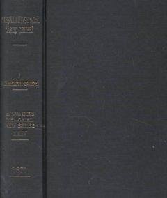 Meşāʽir Üş-şuʽarā Or Tezkere of ʽĀşık Çelebi - Meredith-Owens, G M; Celebi, Asik