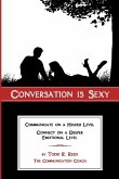 Conversation is Sexy