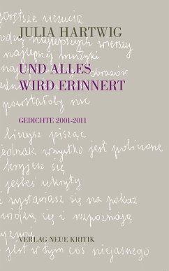 Und alles wird erinnert (eBook, ePUB) - Hartwig, Julia