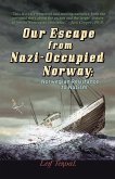 Our Escape from Nazi-Occupied Norway
