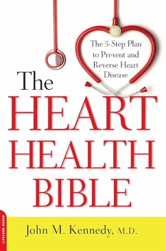 The Heart Health Bible (eBook, ePUB) - Kennedy, John M.