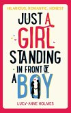 Just a Girl, Standing in Front of a Boy (eBook, ePUB)