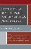 Letters from Readers in the Polish American Press, 1902-1969 (eBook, ePUB)