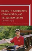 Disability, Augmentative Communication, and the American Dream (eBook, ePUB)