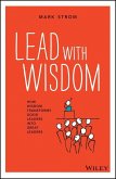 Lead with Wisdom (eBook, ePUB) Lead with Wisdom (eBook, ePUB)