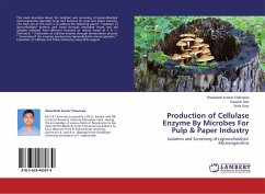 Production of Cellulase Enzyme By Microbes For Pulp & Paper Industry
