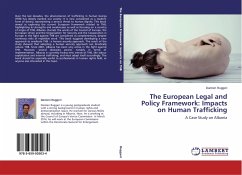 The European Legal and Policy Framework: Impacts on Human Trafficking