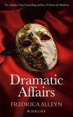 Dramatic Affairs: Black Lace Classics (eBook, ePUB)