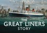 The Great Liners Story (eBook, ePUB) - Bild 1