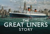 The Great Liners Story (eBook, ePUB)