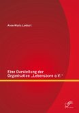 Eine Darstellung der Organisation &quote;Lebensborn e.V.&quote; (eBook, PDF)