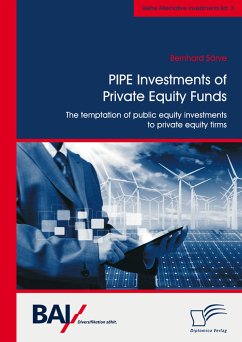 PIPE Investments of Private Equity Funds: The temptation of public equity investments to private equity firms (eBook, PDF) - Särve, Bernhard