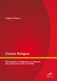 Climate Refugees: Klimawandel und Migration am Beispiel des Inselstaats Tuvalu im Pazifik (eBook, PDF)