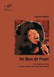 Der Blues der Frauen: Zur Rolle der... - Bild 1