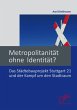 Metropolitanität ohne Identität? Das... - Bild 1