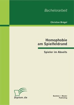 Homophobie am Spielfeldrand: Spieler im Abseits (eBook, PDF) - Brügel, Christian