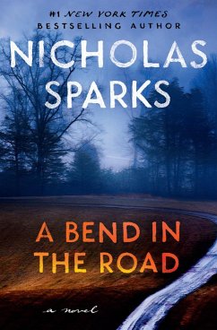 A Bend in the Road (eBook, ePUB) - Sparks, Nicholas