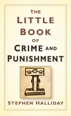 The Little Book of Crime and Punishment - Halliday, Stephen
