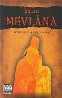 Batini Mevlana - Yesiltas, Kevser; Dinc, Nilüfer