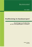 Krafttraining im Ausdauersport: Auswirkungen von Krafttraining auf die Leistungsfähigkeit im Radsport (eBook, PDF)