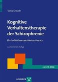 Kognitive Verhaltenstherapie der Schizophrenie, m. CD-ROM