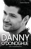 Danny O'Donoghue - The Biography